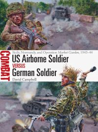 Book Cover for US Airborne Soldier Vs German Soldier by D Campbell