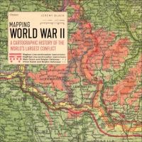 Book Cover for Mapping World War II by Jeremy Black