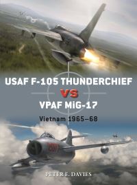 Book Cover for USAF F-105 Thunderchief Vs VPAF MiG-17 by Peter E Davies