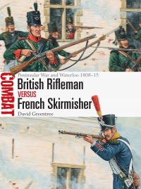 Book Cover for British Rifleman Vs French Skirmisher by David Greentree