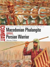 Book Cover for Macedonian Phalangite Vs Persian Warrior by Murray Dahm