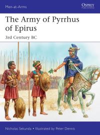 Book Cover for The Army of Pyrrhus of Epirus by Nick Sekunda