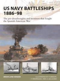 Book Cover for US Navy Battleships 1886-98 by Brian Lane Herder