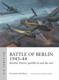 Book Cover for Battle of Berlin 1943-44 by Richard J Worrall