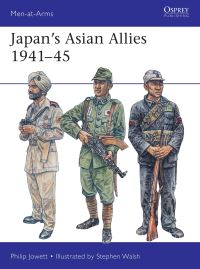 Book Cover for Japan's Asian Allies 1941-45 by Philip S Jowett