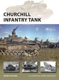 Book Cover for Churchill Infantry Tank by David Fletcher