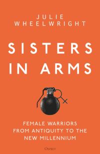 Book Cover for Sisters in Arms by Julie Wheelwright