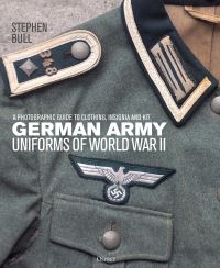 Book Cover for German Army Uniforms of World War II by Stephen Bull