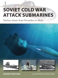 Book Cover for Soviet Cold War Attack Submarines by Edward Hampshire