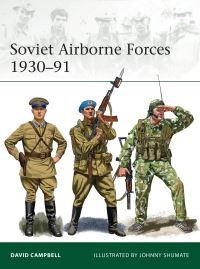 Book Cover for Soviet Airborne Forces 1930-91 by D Campbell