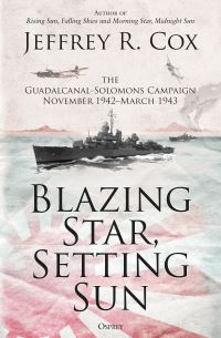 Book Cover for Blazing Star, Setting Sun by Jeffrey R Cox