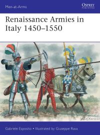 Book Cover for Renaissance Armies in Italy 1450-1550 by Gabriele Esposito