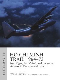 Book Cover for Ho Chi Minh Trail 1964-73 by Peter E Davies