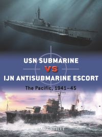 Book Cover for USN Submarine Vs IJN Antisubmarine Escort by Mark Stille