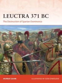 Book Cover for Leuctra 371 BC by Murray Dahm