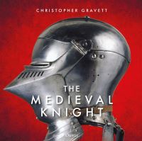 Book Cover for The Medieval Knight by Christopher Gravett
