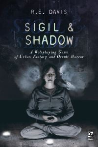 Book Cover for Sigil & Shadow by R E Davis