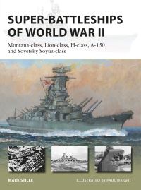 Book Cover for Super-Battleships of World War II by Mark Stille
