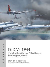 Book Cover for D-Day 1944 by Stephen A Bourque