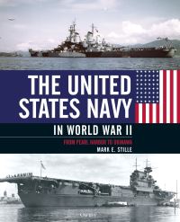 Book Cover for The United States Navy in World War II by Mark Stille