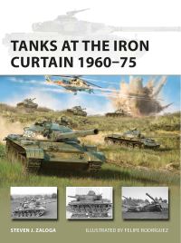 Book Cover for Tanks at the Iron Curtain 1960-75 by Steve Zaloga