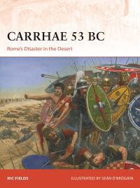 Book Cover for Carrhae 53 BC by Nic Fields