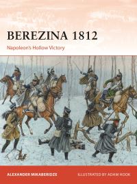 Book Cover for Berezina 1812 by Alexander Mikaberidze
