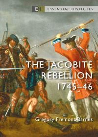 Book Cover for The Jacobite Rebellion by Gregory FremontBarnes
