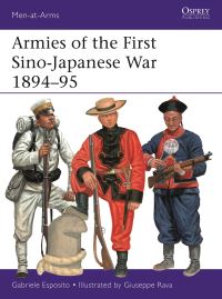Book Cover for Armies of the First Sino-Japanese War 1894-95 by Gabriele Esposito