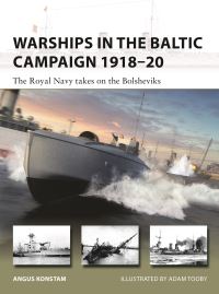 Book Cover for Warships in the Baltic Campaign 1918-20 by Angus Konstam