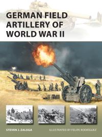 Book Cover for German Field Artillery of World War II by Steve Zaloga