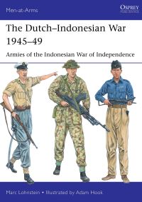 Book Cover for The Dutch-Indonesian War 1945-49 by Marc Lohnstein