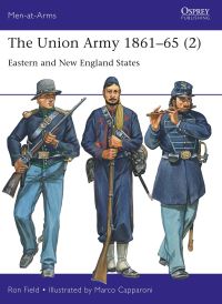 Book Cover for The Union Army 1861-65. 2 Eastern and New England States by Ron Field