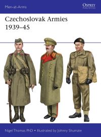 Book Cover for Czechoslovak Armies 1939-45 by Nigel Thomas