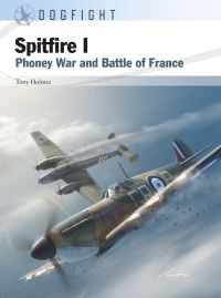 Book Cover for Spitfire I by Tony Holmes