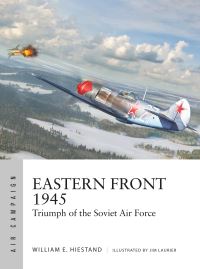 Book Cover for Eastern Front 1945 by William E Hiestand