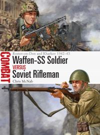 Book Cover for Waffen-SS Soldier Vs Soviet Rifleman by Chris McNab