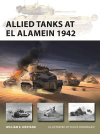 Book Cover for Allied Tanks at El Alamein 1942 by William E Hiestand