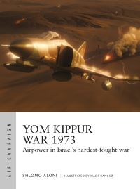 Book Cover for Yom Kippur War 1973 by Shlomo Aloni