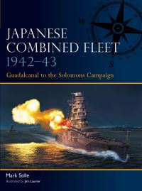 Book Cover for Japanese Combined Fleet 1942-43 by Mark Stille