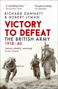 Book Cover for Victory to Defeat by Richard Dannatt, Robert Lyman