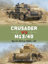 Book Cover for Crusader Vs M13/40 by David Greentree