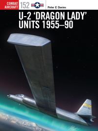 Book Cover for U-2 'Dragon Lady' Units 1955-90 by Peter E Davies