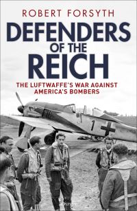 Book Cover for Defenders of the Reich by Robert Forsyth