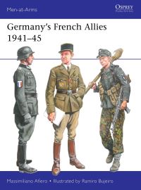 Book Cover for Germany's French Allies 1941-45 by Massimiliano Afiero