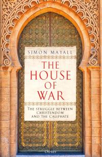 Book Cover for The House of War by Simon V Mayall