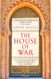 Book Cover for The House of War by Simon V Mayall
