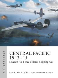 Book Cover for Central Pacific 1943-45 by Brian Lane Herder
