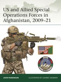 Book Cover for US and Allied Special Operations Forces in Afghanistan, 2009-21 by John Parkinson
