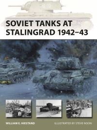 Book Cover for Soviet Tanks at Stalingrad 1942-43 by William E Hiestand